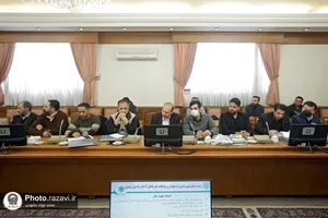 نشست هم&zwnj;اندیشی مدیریت بحران و پدافند غیرعامل آستان قدس رضوی