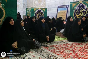 ویژه برنامه &laquo;بانوان نبوی&raquo; در حرم مطهر رضوی