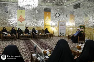 دیدار برگزیدگان چهارمین رویداد ملی &laquo;شکوه مادری&raquo; با تولیت آستان قدس رضوی