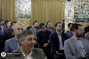 دیدار مدیران با تولیت آستان قدس رضوی
