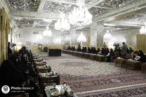 دیدار برگزیدگان چهارمین رویداد ملی &laquo;شکوه مادری&raquo; با تولیت آستان قدس رضوی