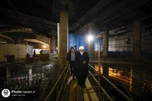 بازدید تولیت آستان قدس رضوی از پروژه&zwnj;های عمرانی حرم مطهر