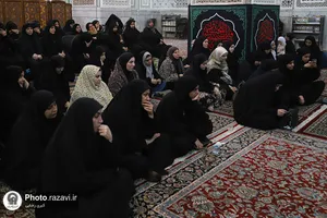 عزاداری بانوان عرب زبان در حرم مطهر رضوی
