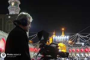 پوشش رسانه&zwnj;ای مراسم احیا شب قدر در حرم مطهر رضوی