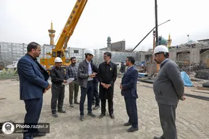 بازدید قائم مقام تولیت آستان قدس رضوی از پروژه&zwnj;های عمرانی حرم مطهر